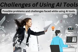 Common AI Tool Challenges and How to Overcome Them for Better Results