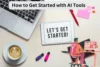 How to Get Started with AI Tools: A Step-by-Step Beginner’s Guide - Post Thumbnail